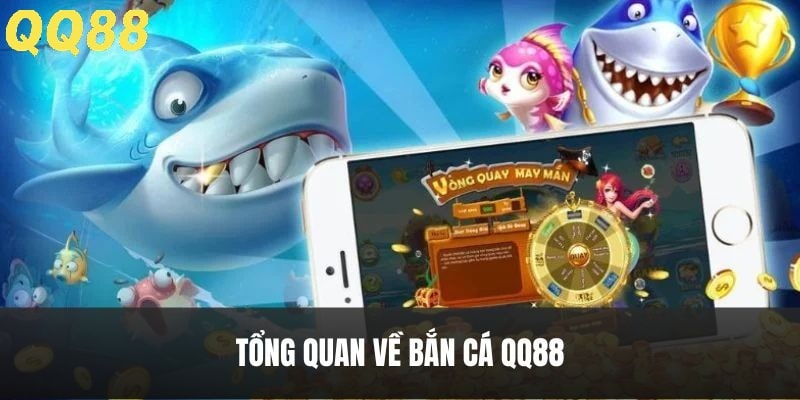 Khám phá thế giới bắn cá QQ88 đầy hấp dẫn.