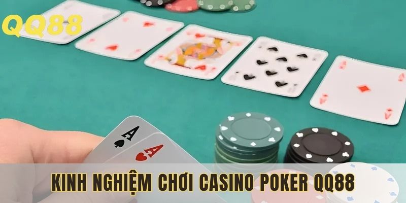 Một số kinh nghiệm tham gia poker mà các bạn cần nắm
