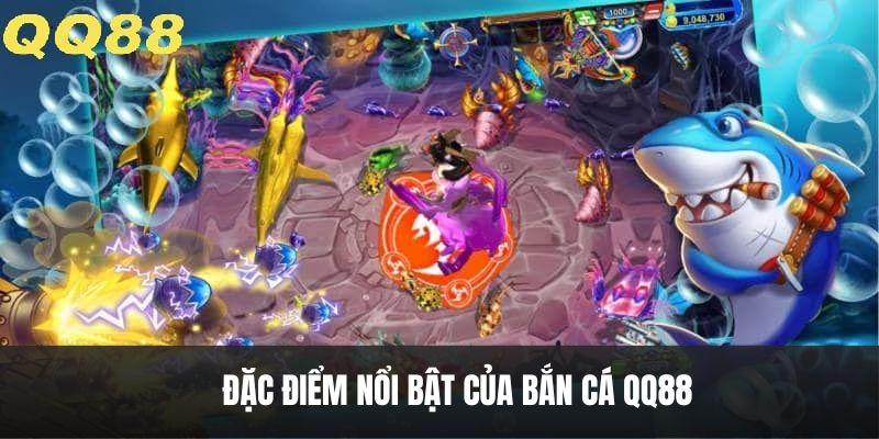 Bắn cá QQ88 mang lại cho khách hàng nhiều điểm mạnh lợi thế.